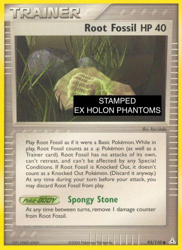 Root Fossil HP 93 Stamped "EX HOLON PHANTOMS"